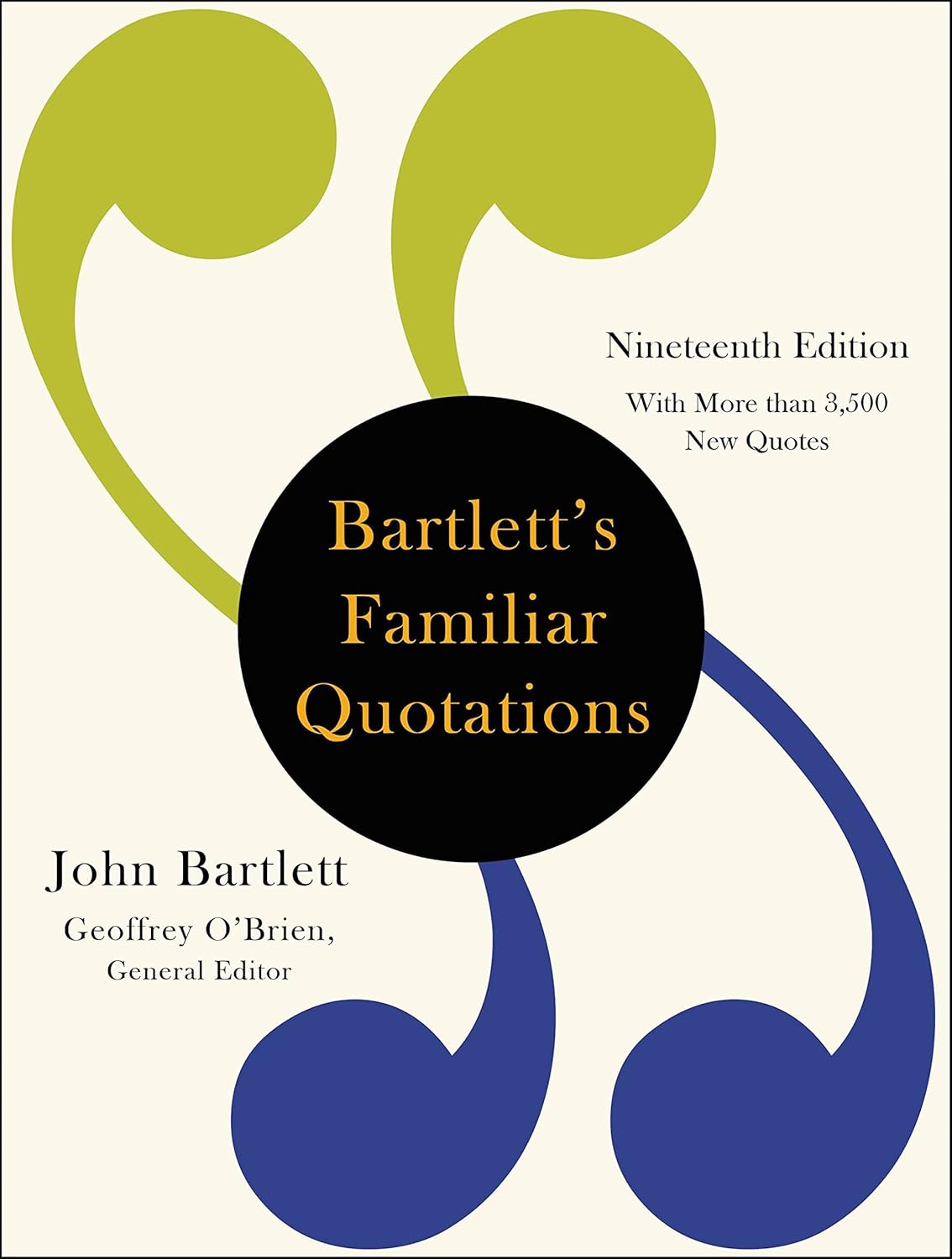 Bartlett's Familiar Quotations - recommended quote book