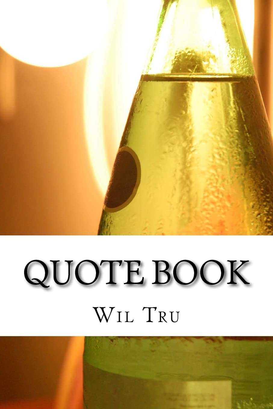 Quote Book: 1000 Quotes - recommended quote book